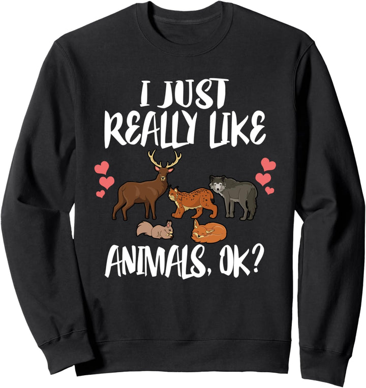 Ich mag einfach Tiere Wolf Fox Lynx Deer Sweatshirt