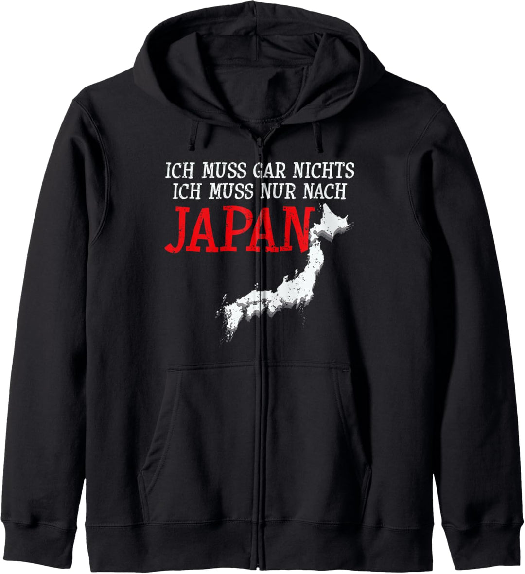 Ich Muss Gar Nichts Ich Muss Nur Nach Japan Japanologie Kapuzenjacke