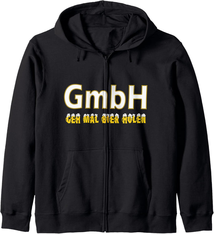 GmbH Geh Mal Bier Holen Bierkrug Biergarten Party Saufen Kapuzenjacke