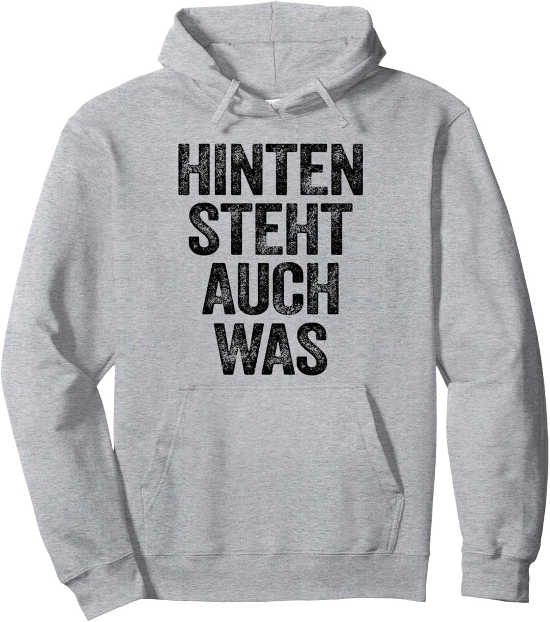 Hinten Steht Auch Was Shirt Spruch Hinten Steht Auch Wat Pullover Hoodie