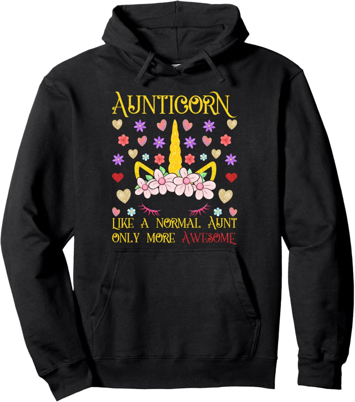 Aunticorn Unicorn Aunt Outfit Aunty Floral Birthday Gift Pullover Hoodie