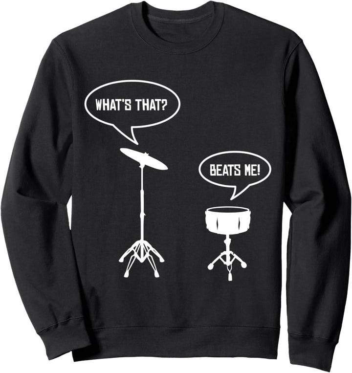 Drummer Lustig BEAT ME DRUMMER Schlagzeug Schlagzeuger Sweatshirt