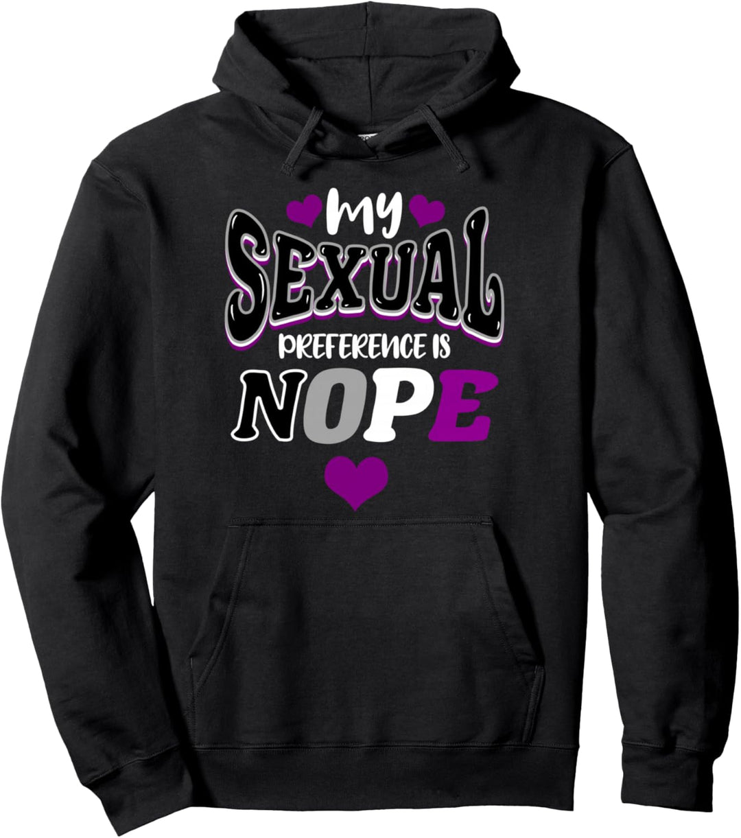 My Sexual Preference Is Nope Asexual Pride Pullover Hoodie
