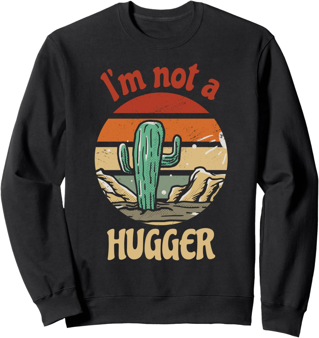 kaktus nicht ein Hugger Frauen sarkastisch introvertiert Sweatshirt