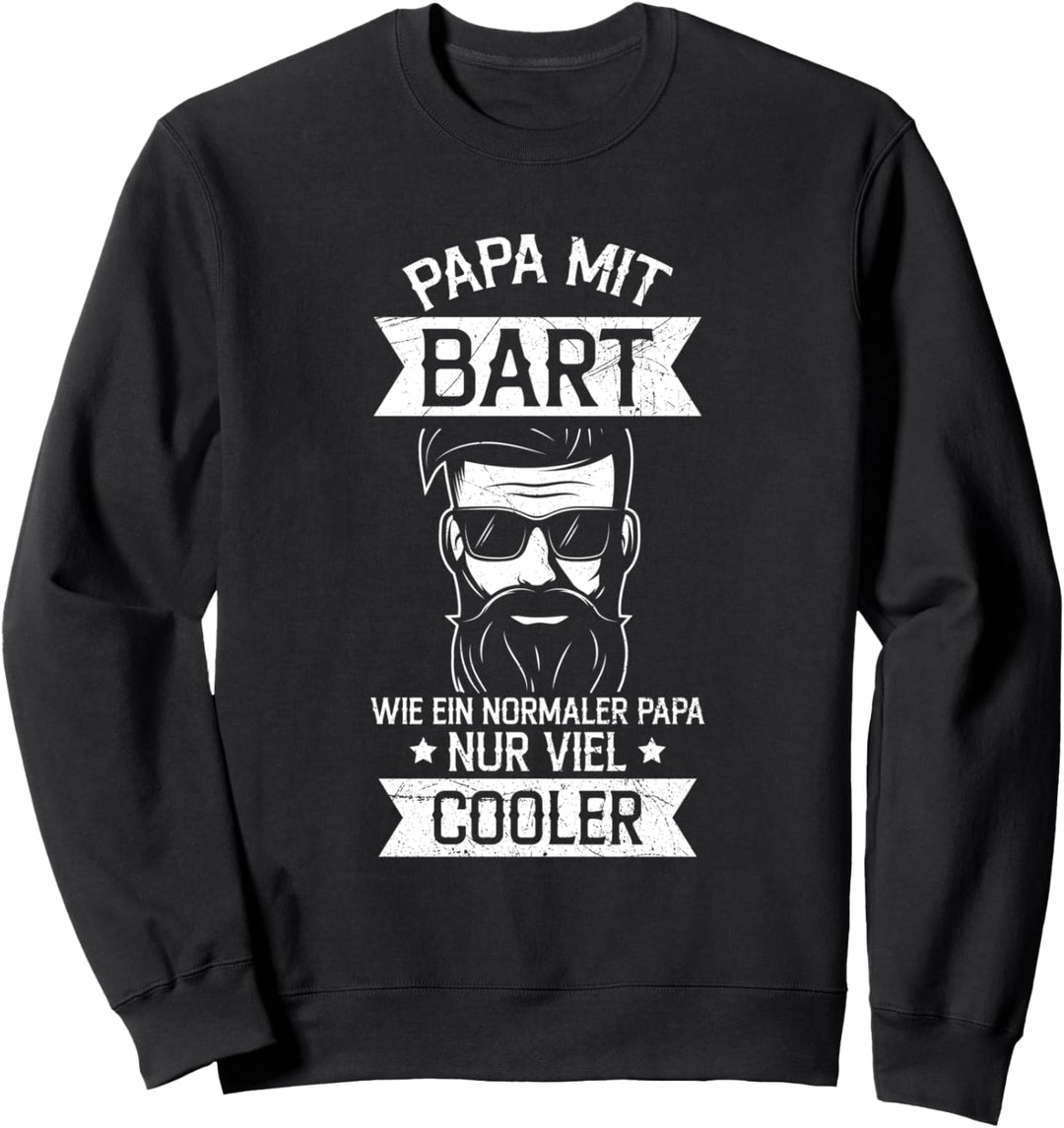 Papa Mit Bart Bartträger Männer Bart Spruch Sweatshirt