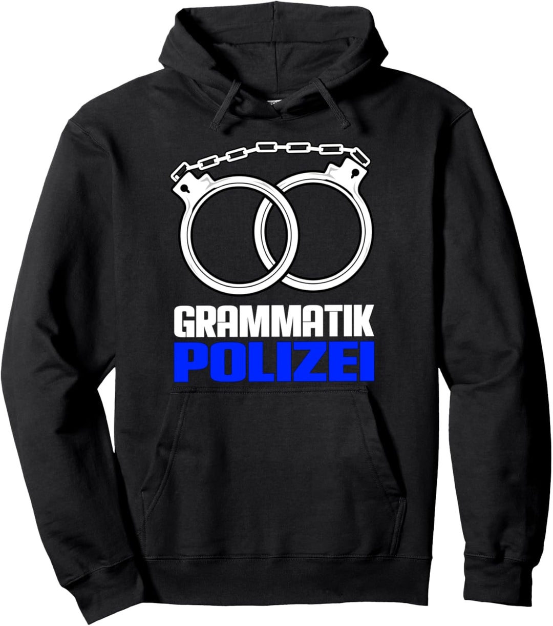 Grammatik Polizei - Deutschlehrer Pullover Hoodie