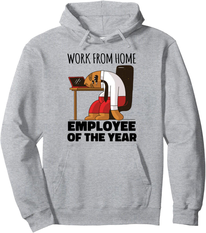 Arbeit von zu Hause aus Mitarbeiter des Jahres seit März Pullover Hoodie