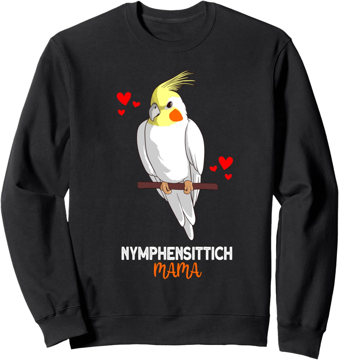 Nymphensittich Mama Papagei Vogel nymphensittiche Sweatshirt
