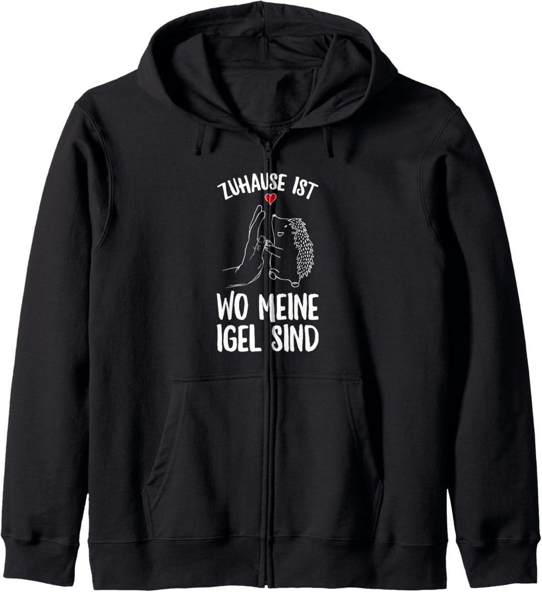 Zuhause Ist Wo Meine Igel Sind Spruch Kapuzenjacke