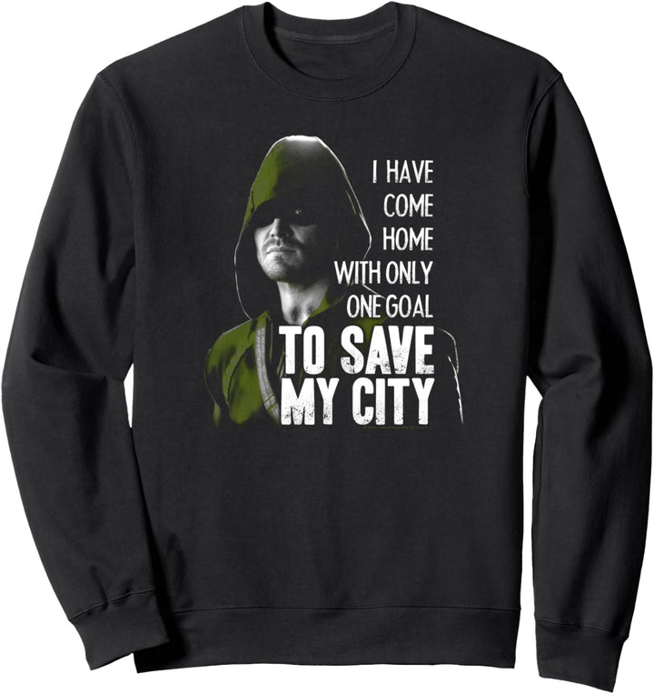 Arrow TV Series Save My City Sweatshirt