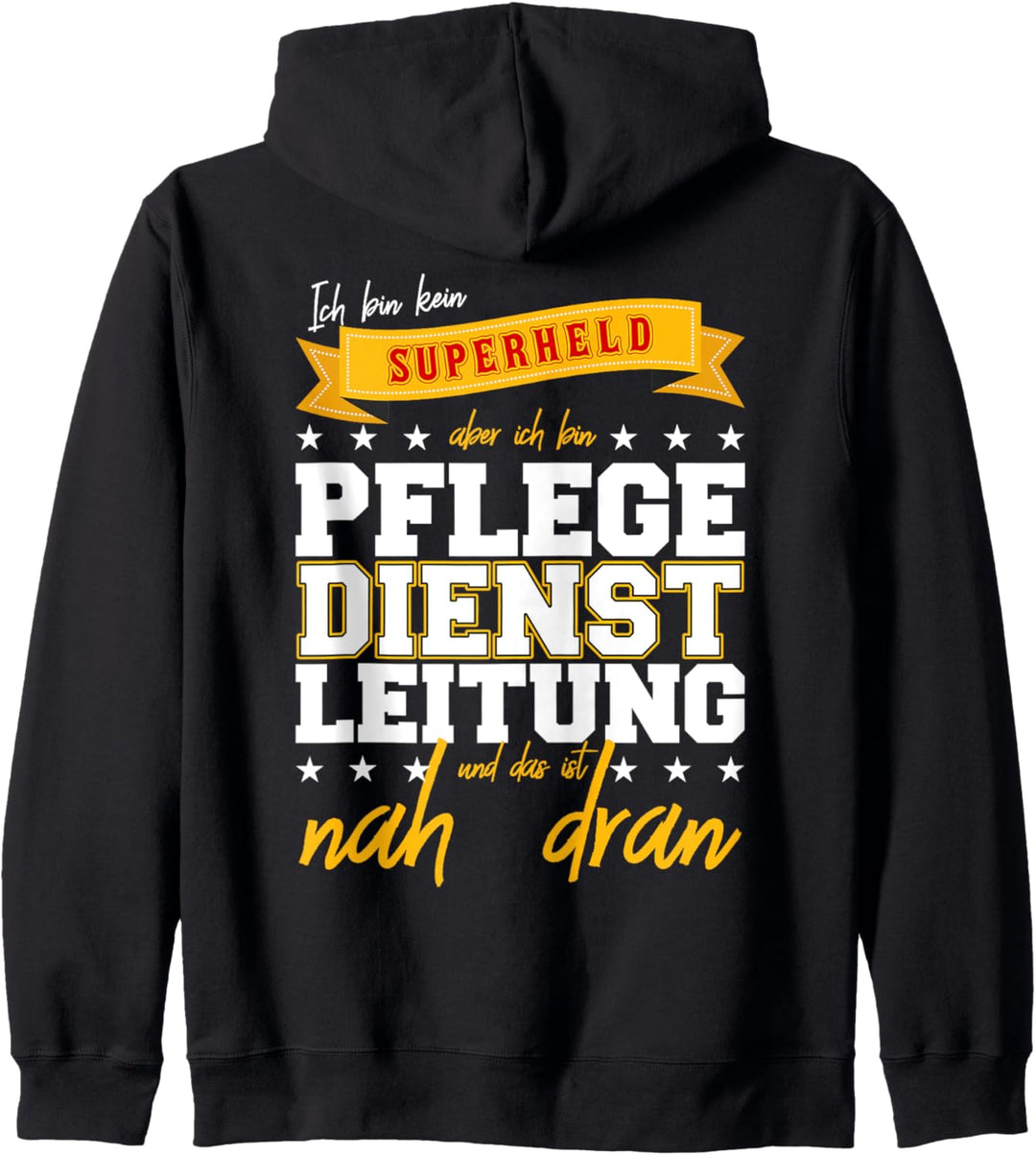 PDL Jacke . Ich bin kein SUPERHELD aber Pflegedienstleitung Kapuzenjacke