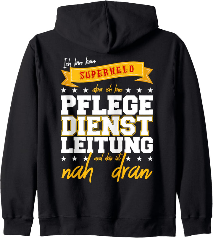 PDL Jacke . Ich bin kein SUPERHELD aber Pflegedienstleitung Kapuzenjacke
