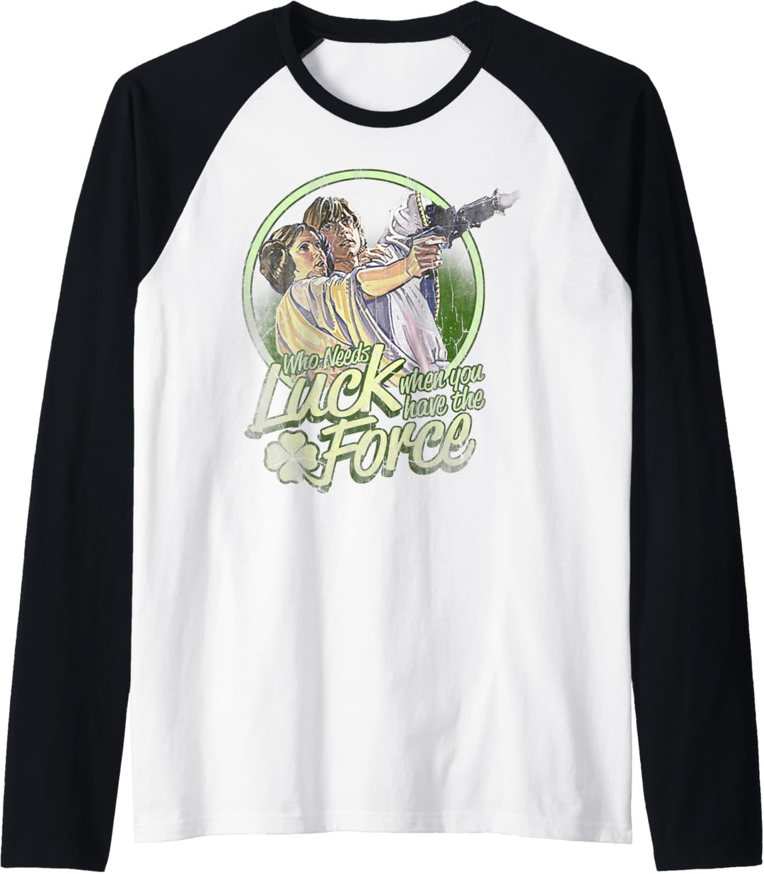 Star Wars St. Patrick's Day Luke & Leia Wer braucht Glück Raglan
