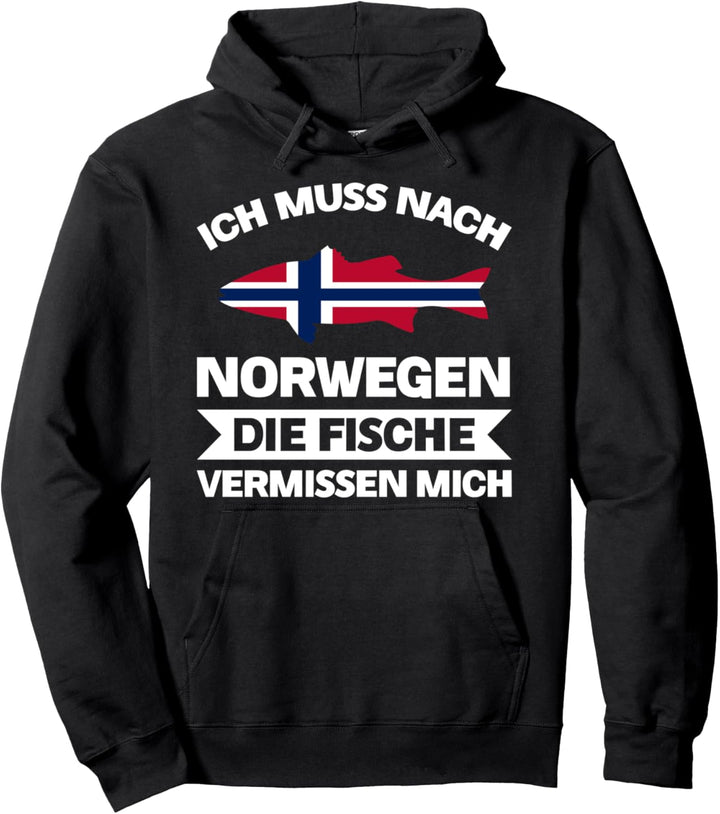 Ich muss nach Norwegen Fische vermissen mich Norwegen Reisen Pullover Hoodie