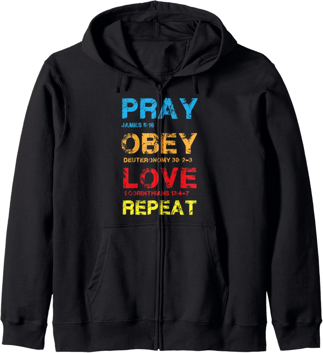 Pray Obey Love Repeat - Bible Verse - Christian Bible Kapuzenjacke