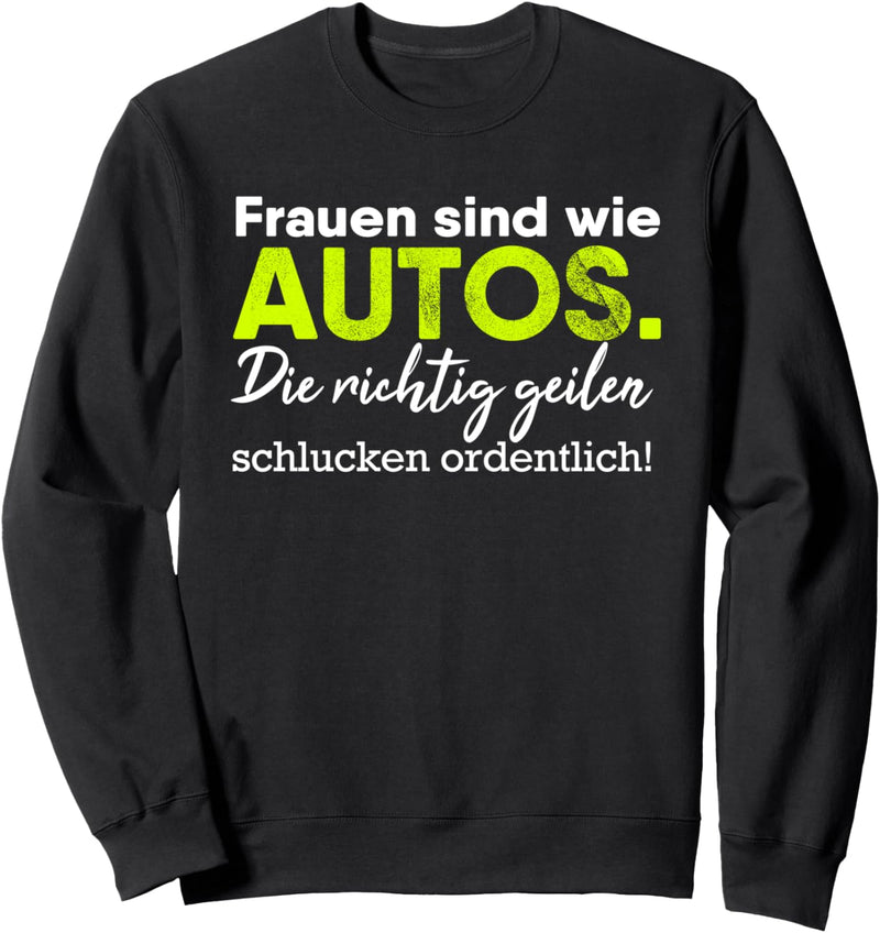 Auto und KFZ Tuner Spruch für V8 Fans und grosse Motoren Sweatshirt