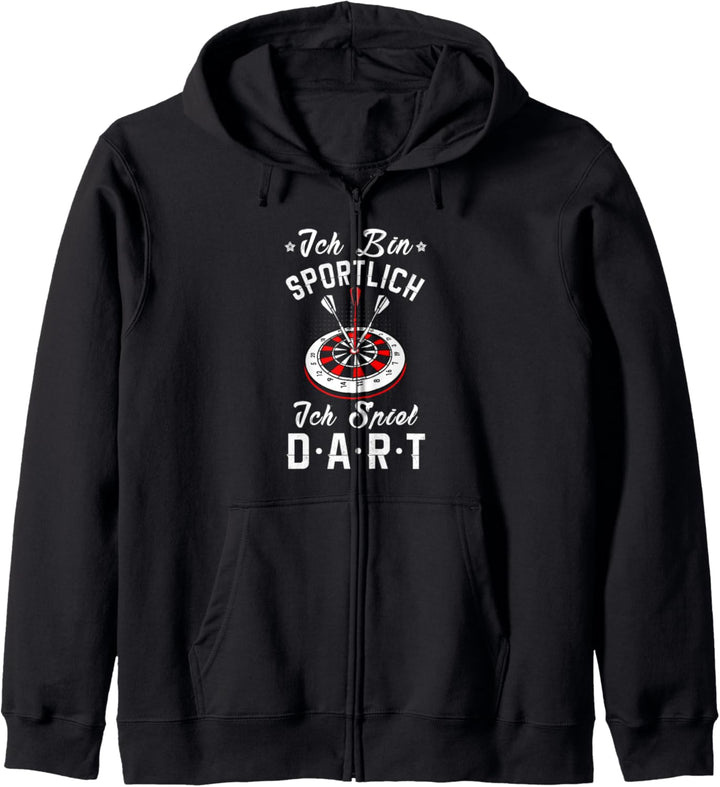Dart ist auch ein Sport - Ich bin sportlich ich spiele Dart Kapuzenjacke
