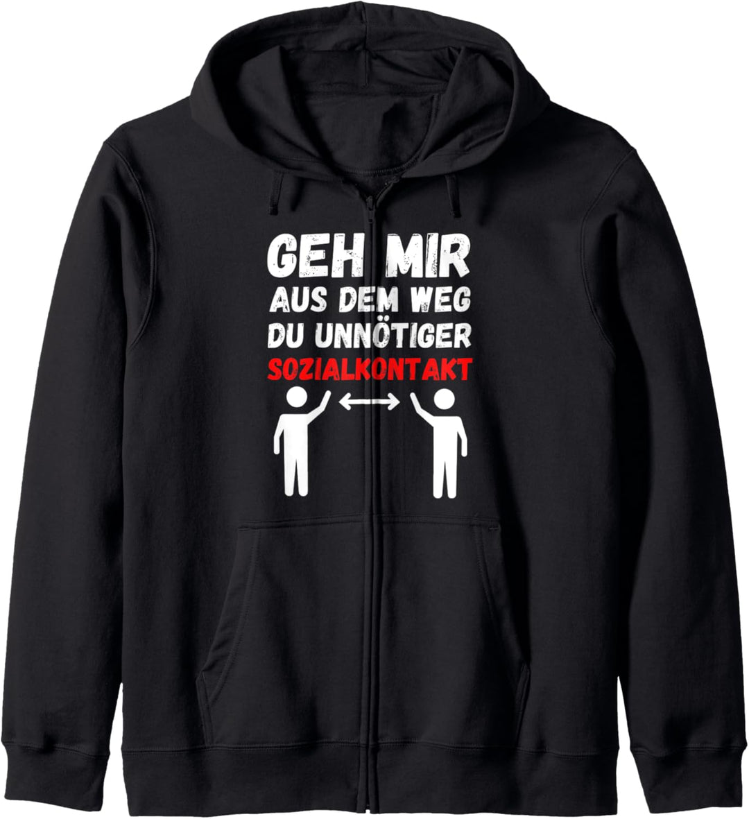 Geh Mir Aus Dem Weg Du Unnötiger Sozialkontakt Bleib Weg Kapuzenjacke