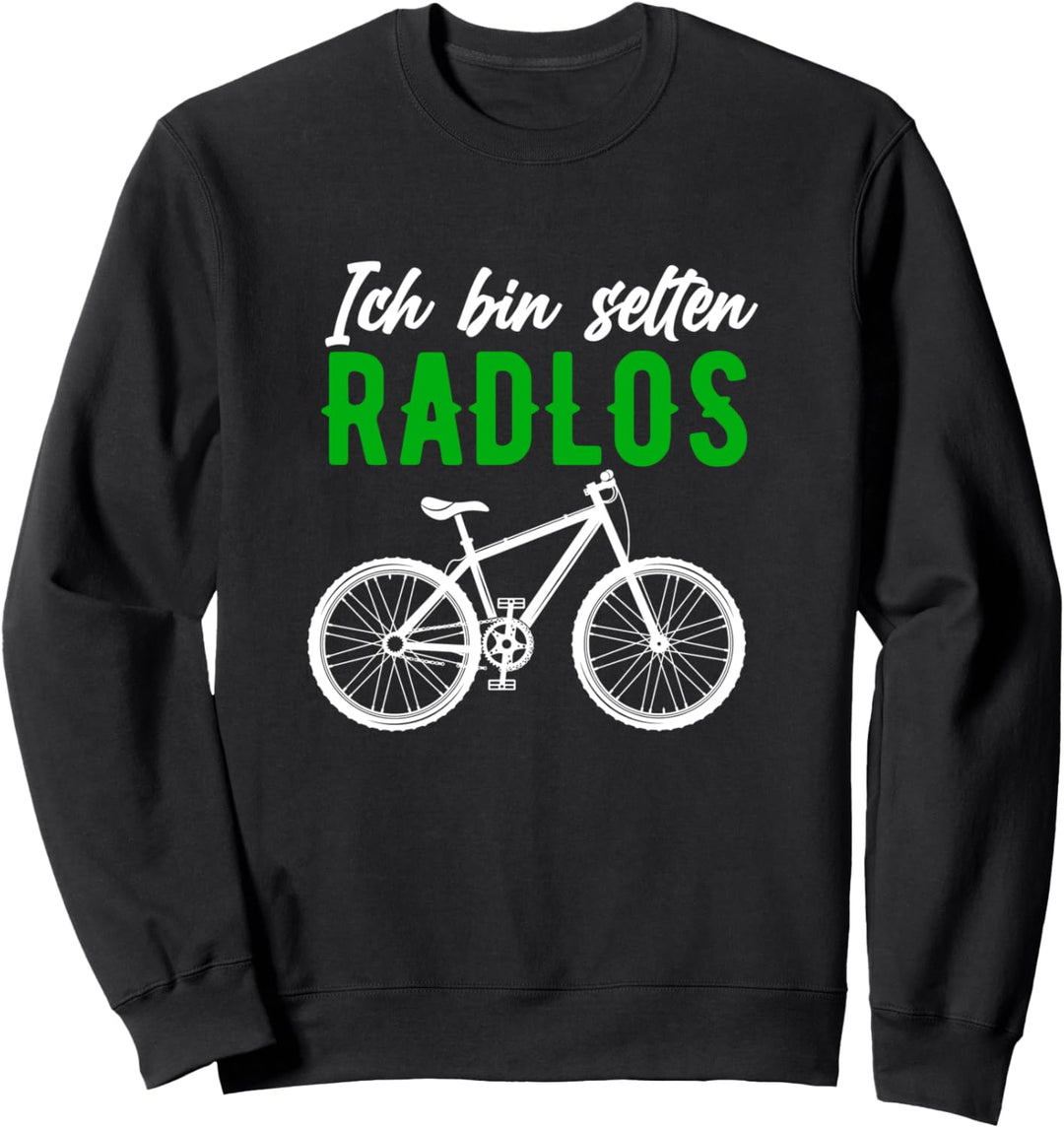 Ich Bin Selten Radlos Rad Lustiges Fahrradfahrer Fahrrad Sweatshirt