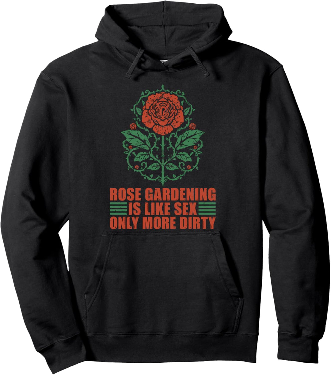 Rosen Blume Hobbygärtner Gärtner - Garten Rose Pullover Hoodie