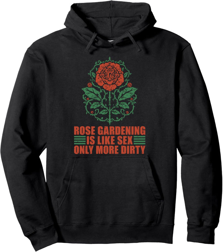 Rosen Blume Hobbygärtner Gärtner - Garten Rose Pullover Hoodie
