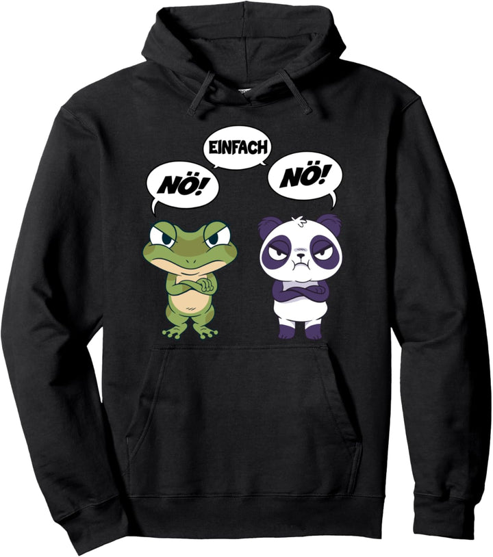 Nö Einfach Nö - Lustiges Nein Statement Frosch und Panda Pullover Hoodie