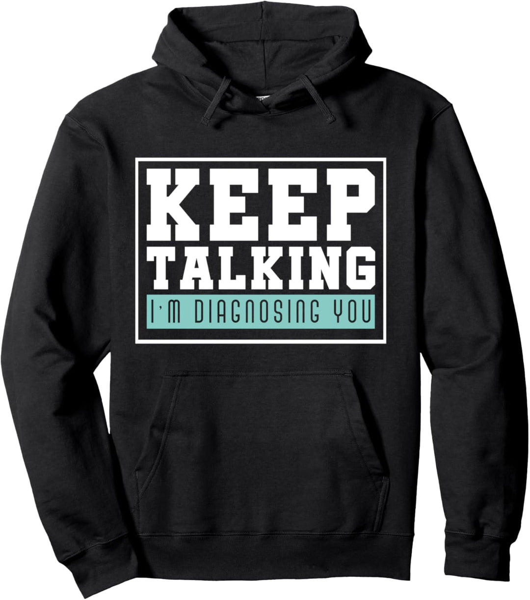 Neurowissenschaft Psychiater Psychologe Lustiges Psychologie Pullover Hoodie