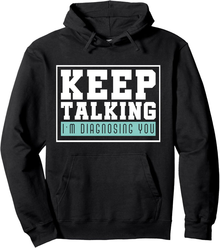 Neurowissenschaft Psychiater Psychologe Lustiges Psychologie Pullover Hoodie
