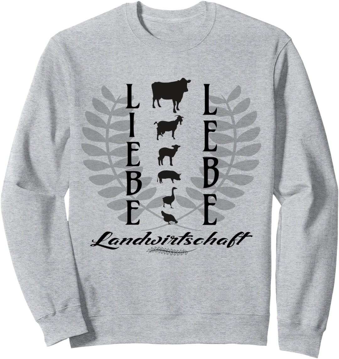 Liebe Lebe Landwirtschaft - Bauernhof Design für Landwirte Sweatshirt