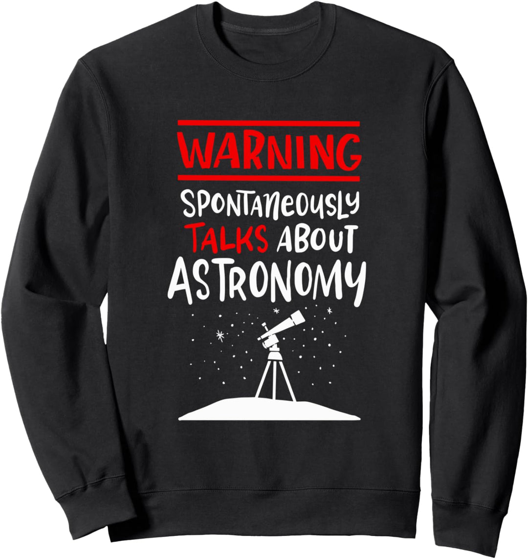 Lustiger Astronomen Spruch - Nerdy Retro Teleskop Space Sweatshirt