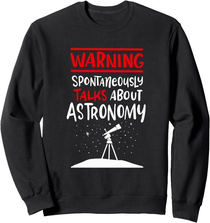 Lustiger Astronomen Spruch - Nerdy Retro Teleskop Space Sweatshirt