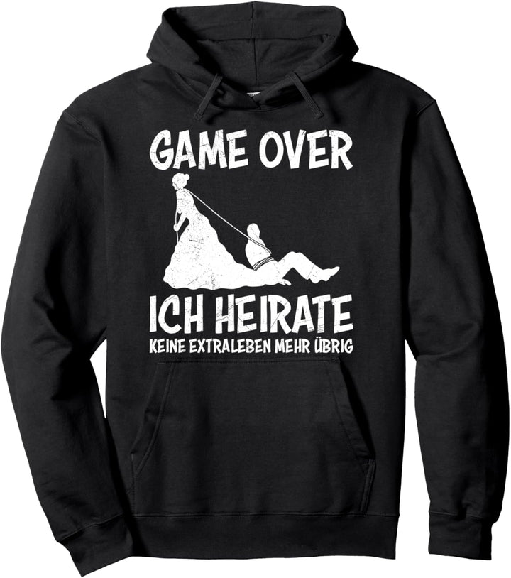Game over - Frisch verheiratet Ehepaar Hochzeit Pullover Hoodie