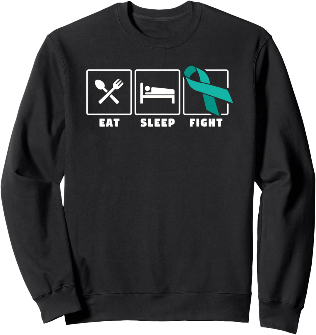 Eat sleep fight teal ribbon cervical cancer awareness Sweatshirt