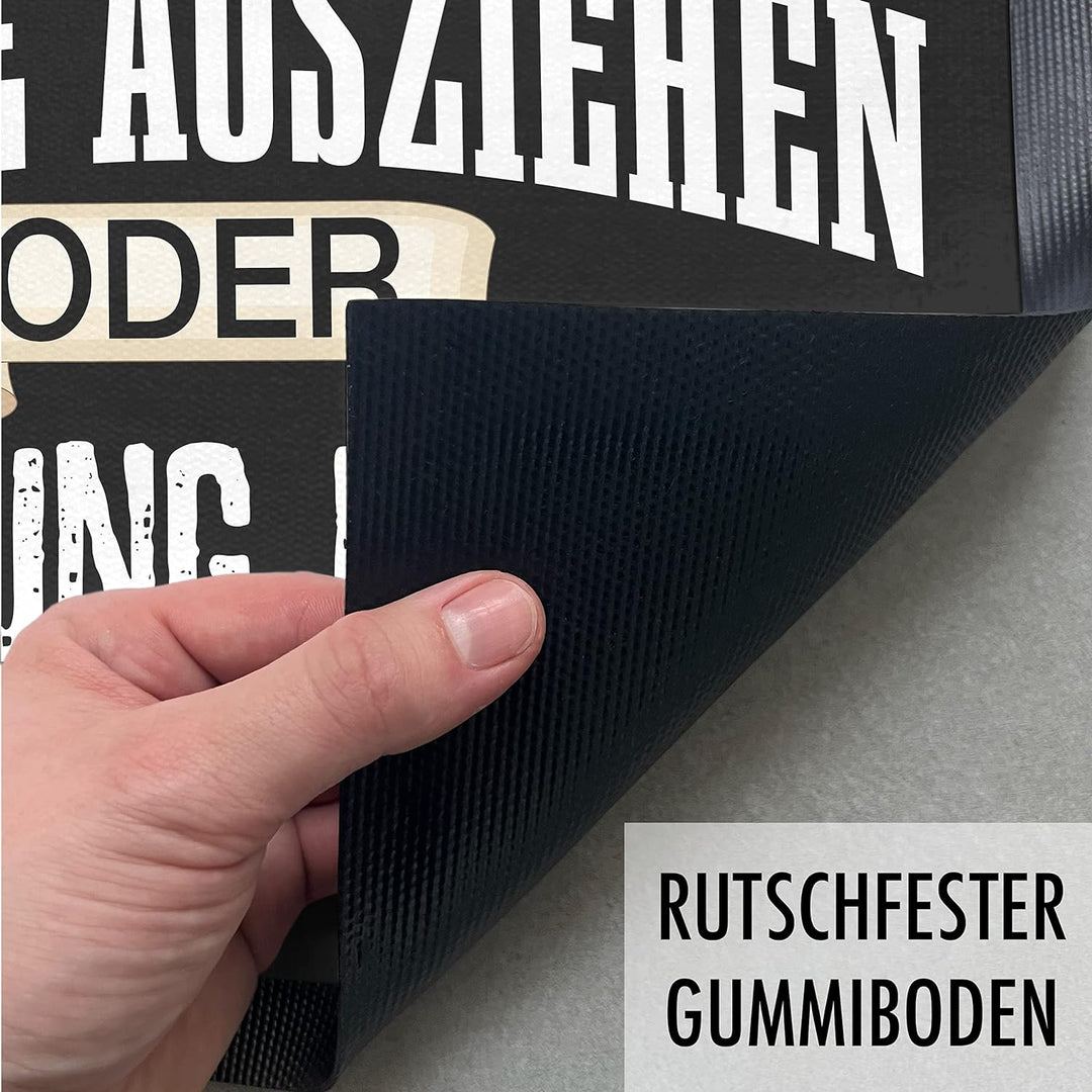 Trendation - Schuhe Ausziehen Oder Wohnung Putzen Deine Wahl Fussmatte mit Spruch Geschenk Aussen In