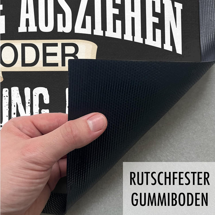 Trendation - Schuhe Ausziehen Oder Wohnung Putzen Deine Wahl Fussmatte mit Spruch Geschenk Aussen In