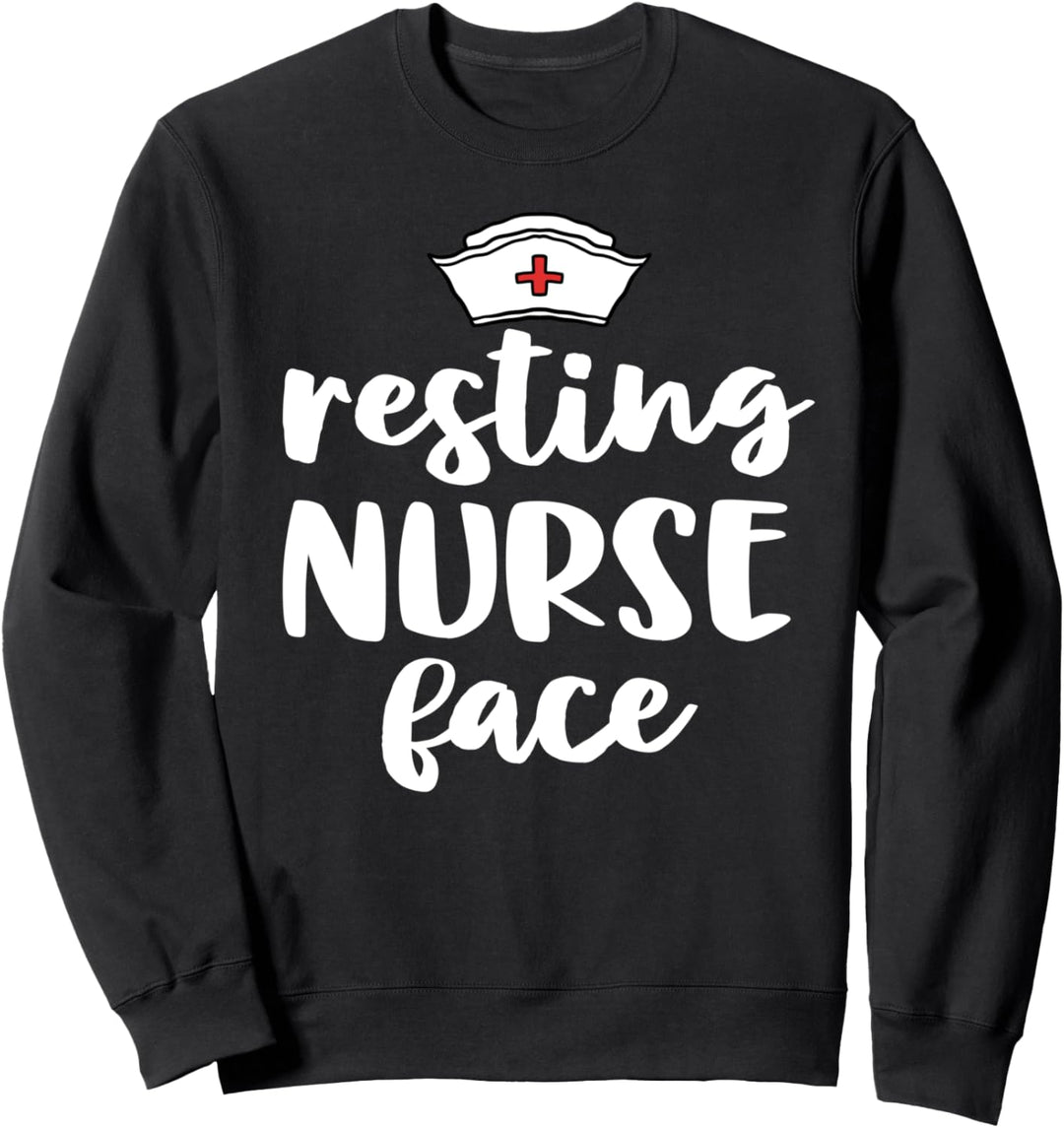 Nurse Gifts For Women Funny Nursing Resting Nurse Face Sweatshirt