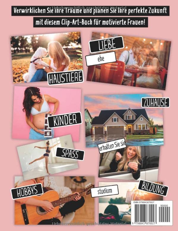 Vision Board Clip Art Buch für Frauen: Erstellen Sie Kraftvolle Vision Boards mit über 300 Inspirier