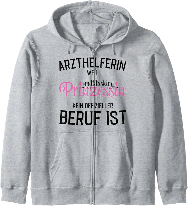 Arzthelferin - Prinzessin - Geschenk für MFA Kapuzenjacke