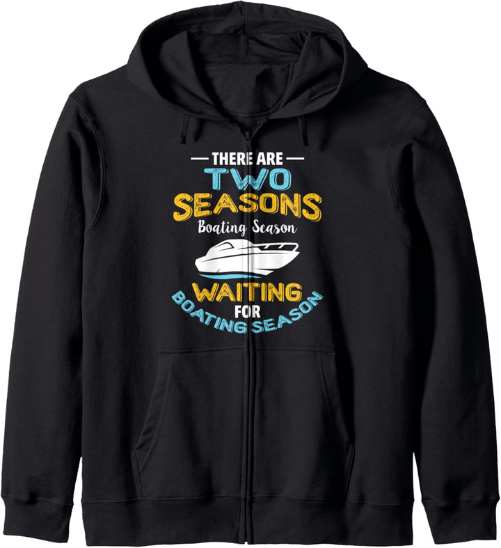 Funny Boating Captain Two Seasons of Boating Kapuzenjacke