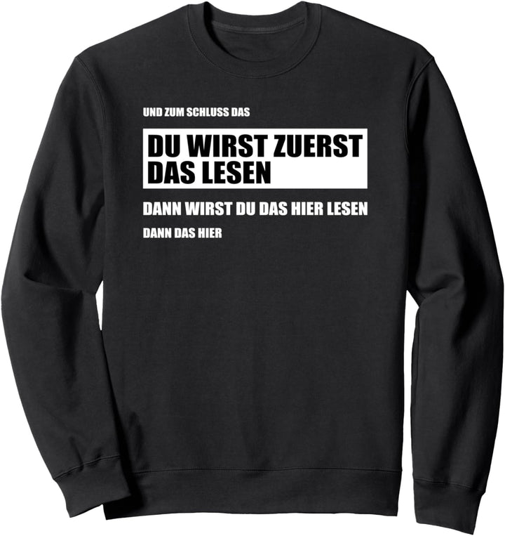 Lustige Optische Täuschung Witziger Spruch Hingucker Fun Sweatshirt
