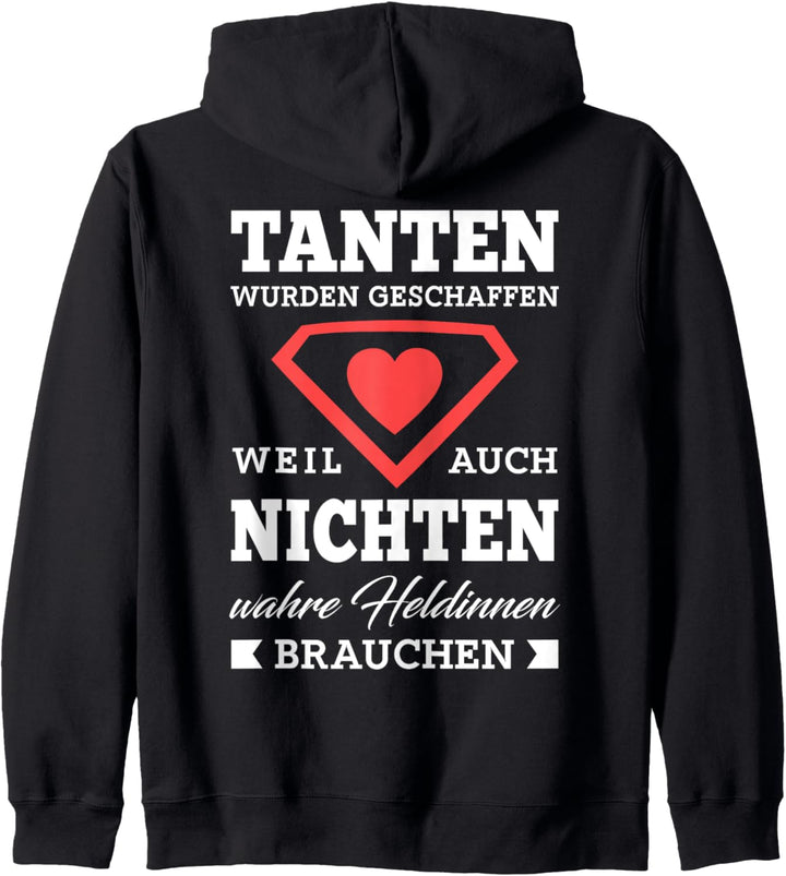 Tanten wurden geschaffen weil Nichten Heldinnen brauchen Kapuzenjacke