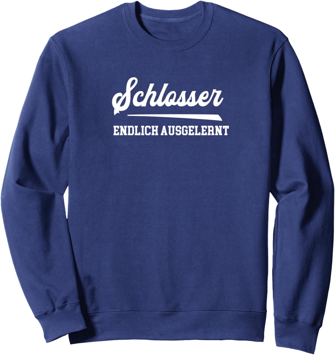 Schlosser Prüfung Bestanden Ausbildung Lehre Abschluss Sweatshirt