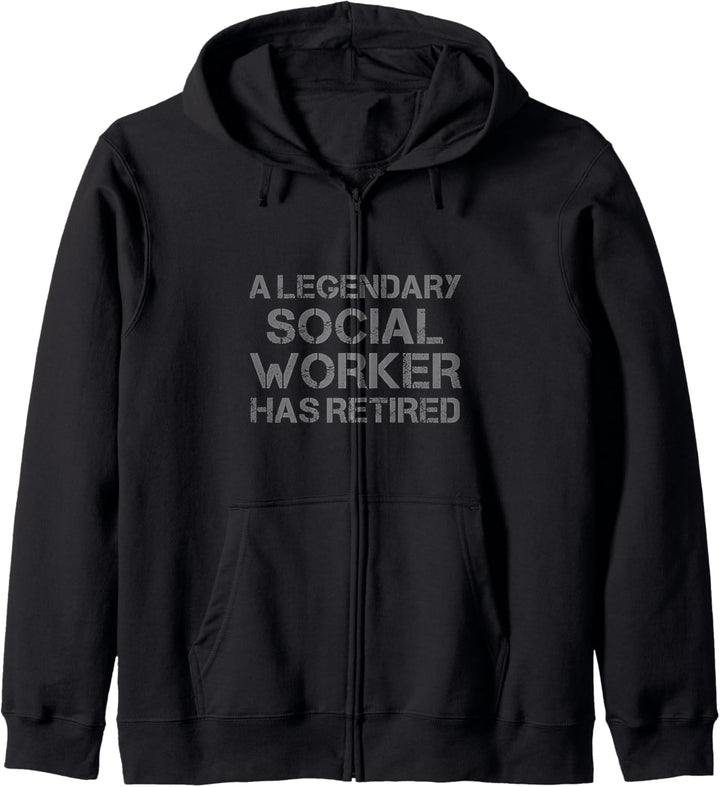 A Legendary Social Worker Has Ruhestand Ruhestand Ruhestand Kapuzenjacke