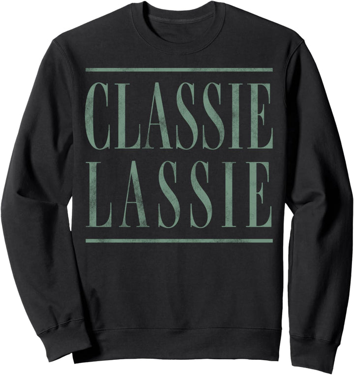 Trendy Classie Lassie Sweatshirt