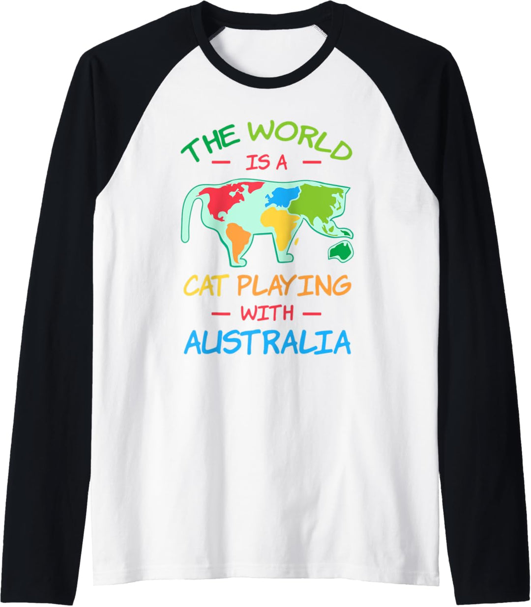 The World Is A Cat Playing With Australia Map Australien Raglan