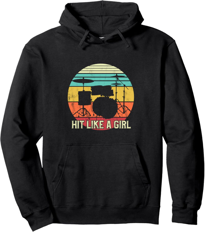 Hit like a Girl - Drumming percussion Pullover Hoodie
