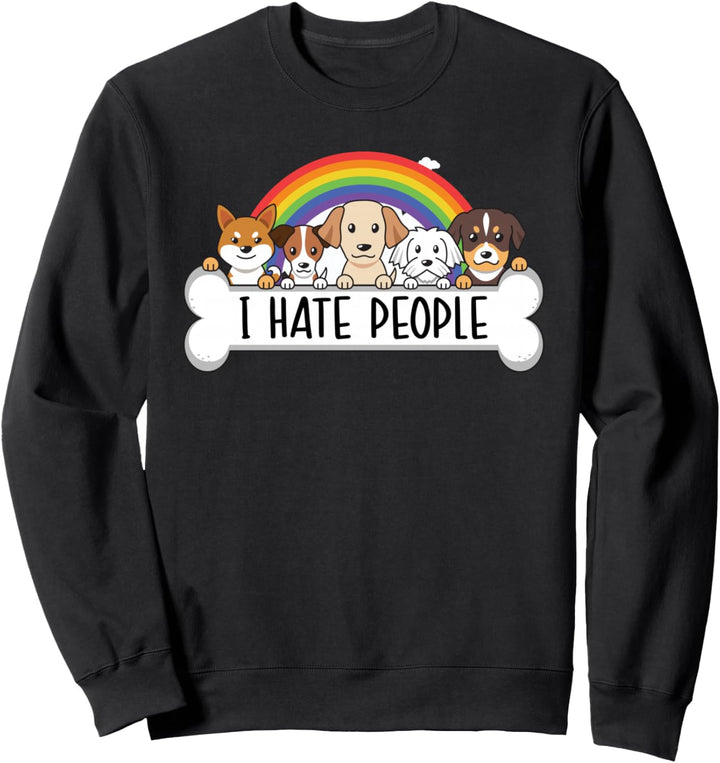Niedlicher Hund – I Hate People Sweatshirt