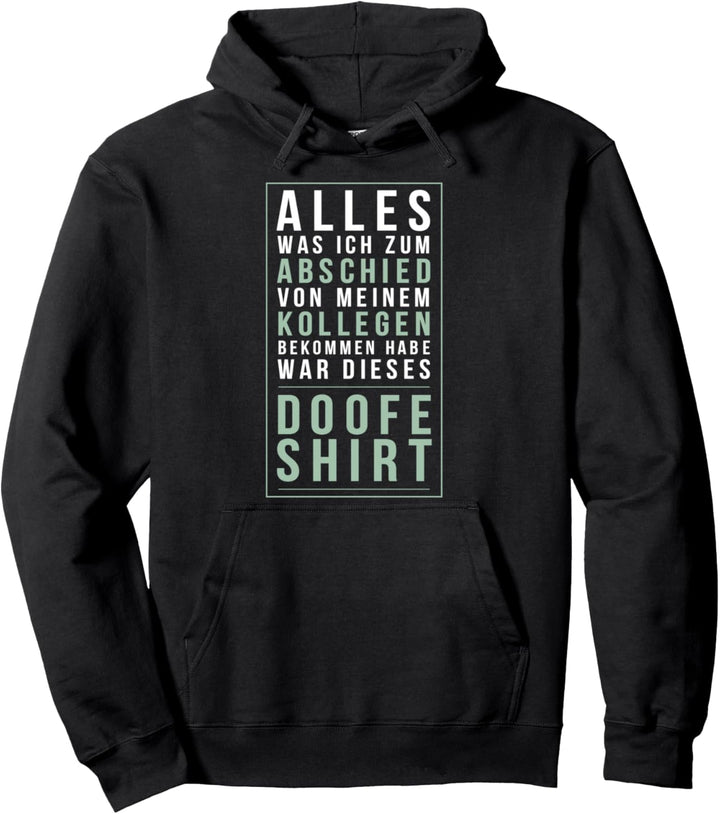 Rente Ruhestand Jobwechsel Mitarbeiter Abschied Geschenk Pullover Hoodie