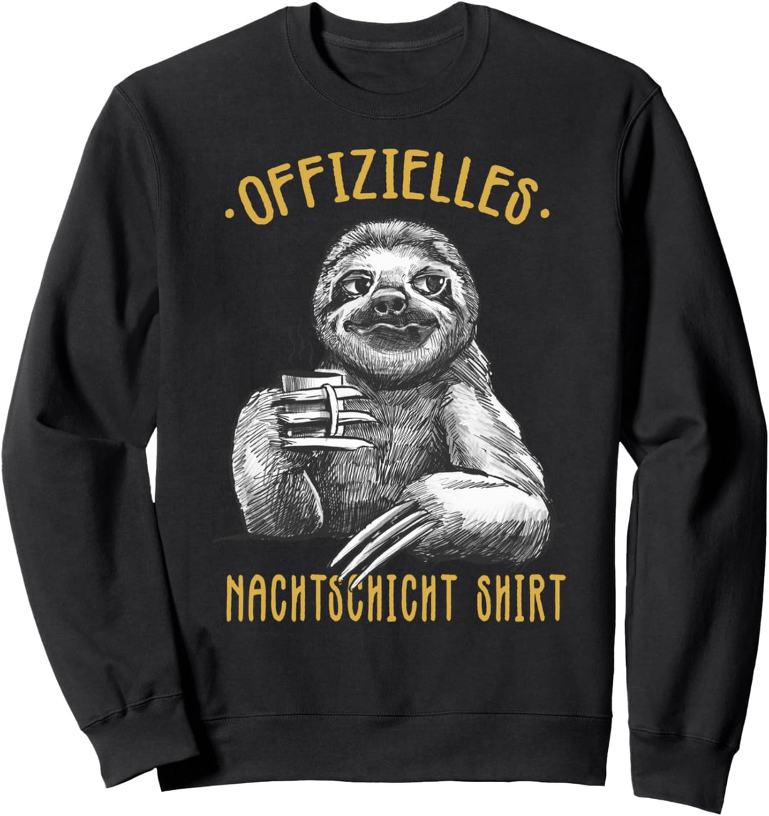 Offizielles Nachtschicht Shirt - Lustiges Kaffee Faultier Sweatshirt