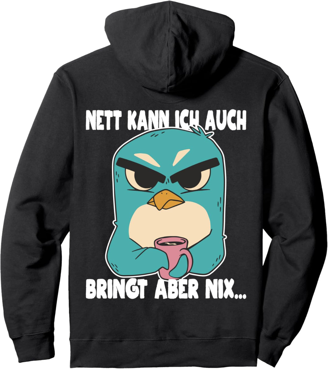 Nett kann ich auch Spruch witzig Pinguin Pullover Hoodie